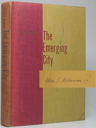 Item #48508 The Emerging City: Myth and Reality. Scott GREER
