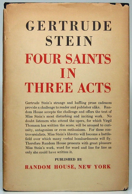 Item #48564 Four Saints in Three Acts: An Opera to Be Sung. Gertrude STEIN.