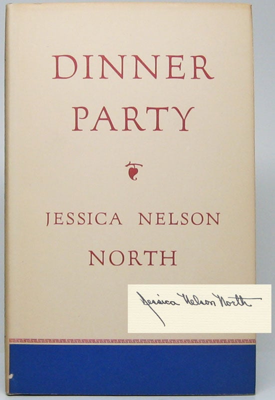Item #48608 Dinner Party: Poems. Jessica Nelson NORTH.