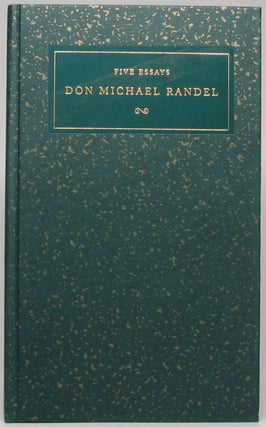 Item #48721 Five Essays by Don Michael Randel Issued by the University of Chicago Press in...