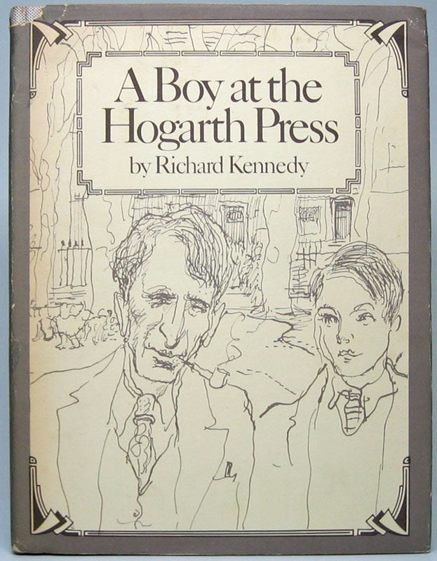Item #48765 A Boy at the Hogarth Press. Richard KENNEDY.