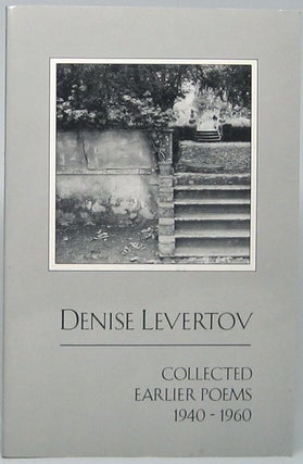 Item #48783 Collected Earlier Poems 1940-1960. Denise LEVERTOV