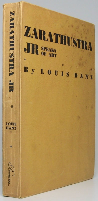 Item #48794 Zarathustra Jr Speaks of Art. Louis DANZ.