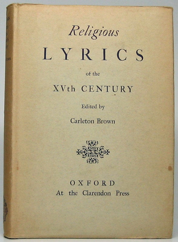 BROWN, Carleton (editor) - Religious Lyrics of the Xvth Century