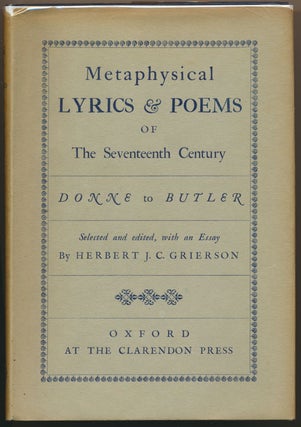 Item #48839 Metaphysical Lyrics & Poems of the Seventeenth Century: Donne to Butler. Herbert J....