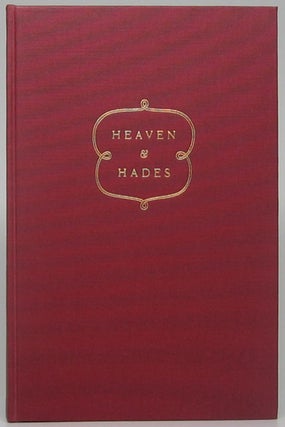 Item #48849 Heaven and Hades: Two Excursions for Bookmen. Walter Hart BLUMENTHAL