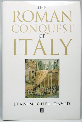 Item #48938 The Roman Conquest of Italy. Jean-Michel DAVID
