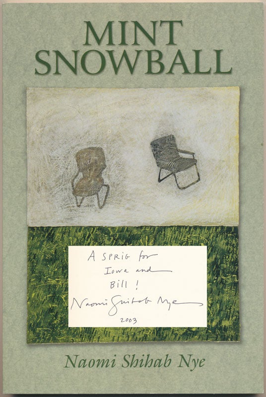 Item #49018 Mint Snowball. Naomi Shihab NYE.