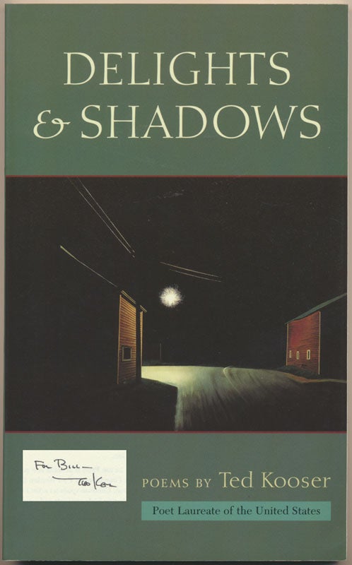 Item #49020 Delights & Shadows: Poems. Ted KOOSER.
