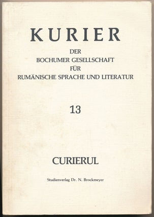 Item #49044 KURIER: der Bochumer Gesellschaft für rumänische Sprache und Literatur -- 13....