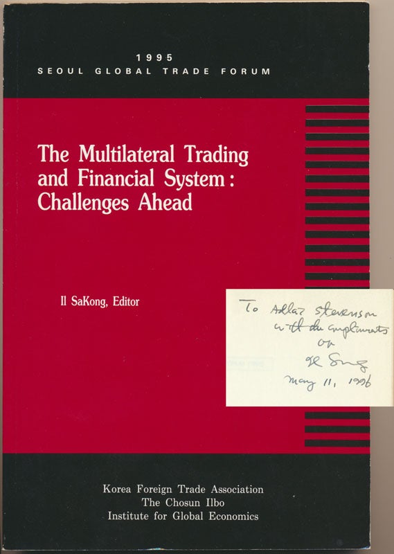 Item #49088 The Multilateral and Financial System: Challenges Ahead. Il SAKONG.