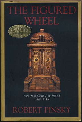 Item #49109 The Figured Wheel: New and Collected Poems, 1966-1996. Robert PINSKY