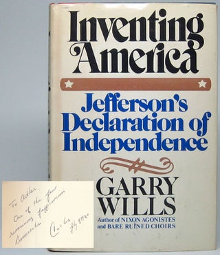 Item #49133 Inventing America: Jefferson's Declaration of Independence. Garry WILLS