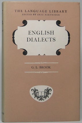 Item #49198 English Dialects. G. L. BROOK