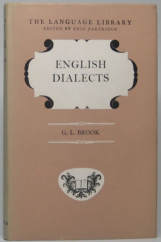 Item #49198 English Dialects. G. L. BROOK.