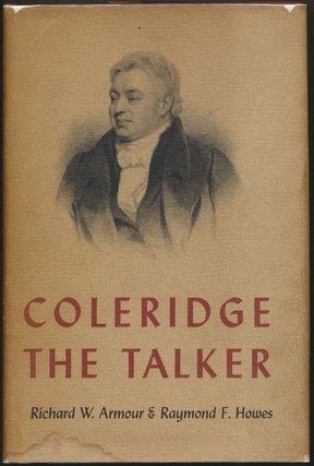 Item #49232 Coleridge the Talker: A Series of Contemporary Descriptions and Comments with a...