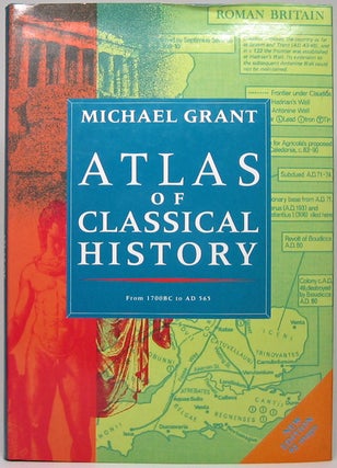 Item #49241 Atlas of Classical History. Michael GRANT