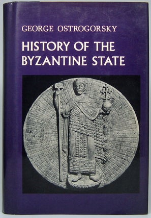 Item #49251 History of the Byzantine State. George OSTROGORSKY