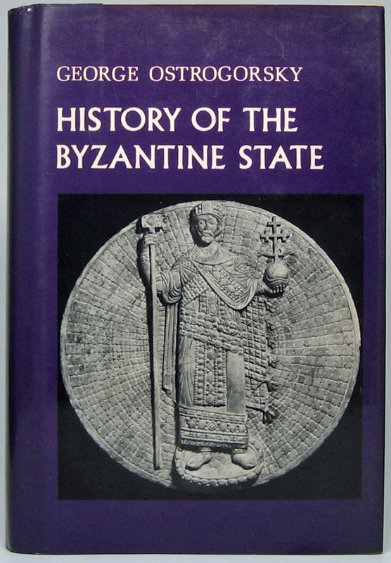 Item #49251 History of the Byzantine State. George OSTROGORSKY.