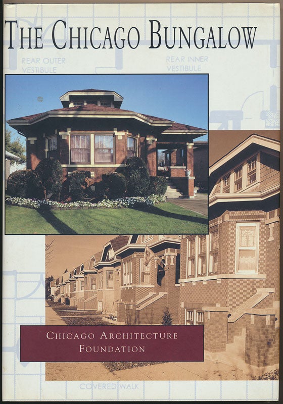 Item #49254 The Chicago Bungalow. Dominic A. PACYGA, Charles SHANABRUCH.