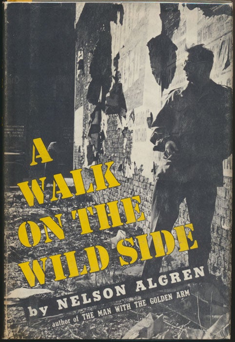 ALGREN, Nelson - A Walk on the Wild Side