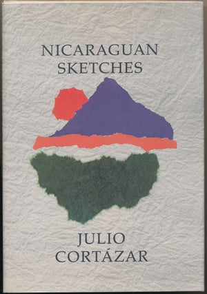 Item #49321 Nicaraguan Sketches. Julio CORTAZAR