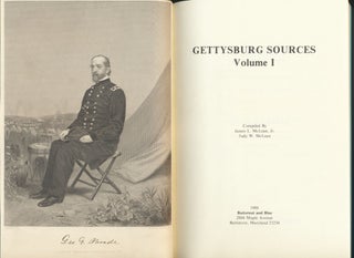Gettysburg Sources: Volumes 1 and 2.