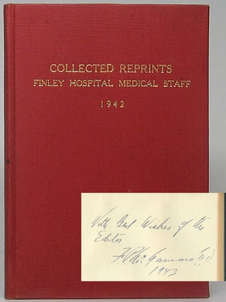 Item #49481 Collected Reprints of the Medical Staff of Finley Hospital. F. P McNAMARA