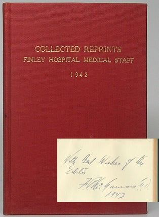 Item #49481 Collected Reprints of the Medical Staff of Finley Hospital. F. P. McNAMARA