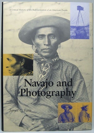 Item #49524 Navajo and Photography: A Critical History of the Representation of an American...