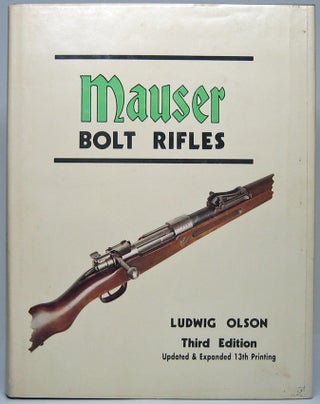 Item #49555 Mauser Bolt Rifles. Ludwig OLSON