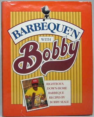 Item #49579 Barbeque'n with Bobby. Bobby SEALE