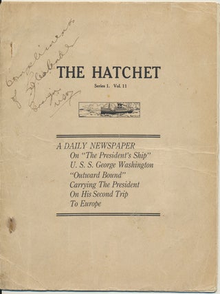 Item #49589 The Hatchet: Series 1. Vol. 11 -- A DAILY NEWSPAPER on "The President's Ship" U.S.S....