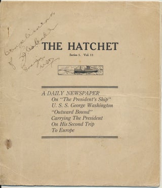 Item #49589 The Hatchet: Series 1. Vol. 11 -- A DAILY NEWSPAPER on "The President's Ship" U.S.S....