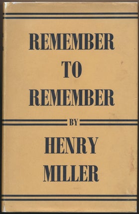 Item #49594 Remember to Remember. Henry MILLER