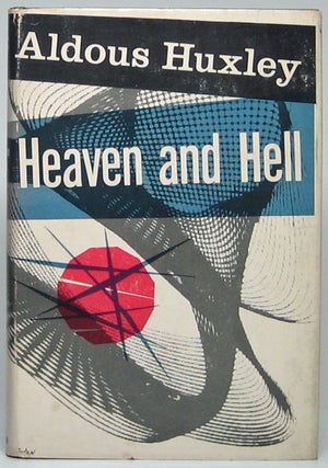 Item #49599 Heaven and Hell. Aldous HUXLEY