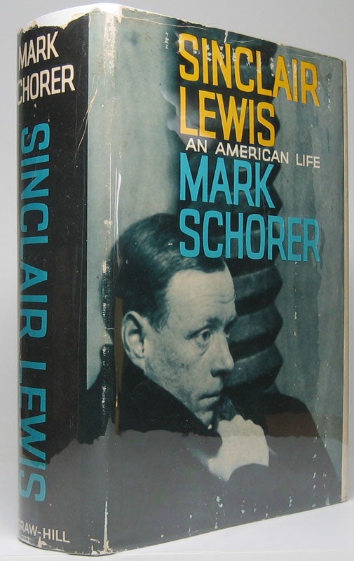 SCHORER, Mark - Sinclair Lewis: An American Life