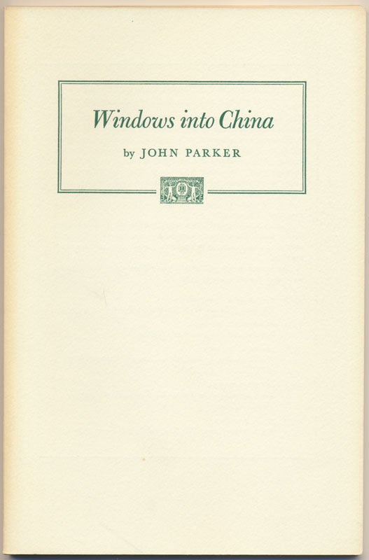 Item #49658 Windows Into China: The Jesuits and Their Books, 1580-1730. John PARKER.