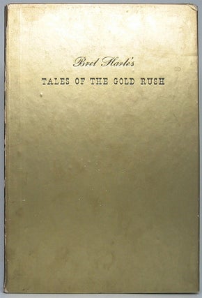Item #49696 Tales of the Gold Rush. Bret HARTE