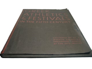 Item #49717 Greek Athletics & Festivals in the Fifth Century. Hester Harrington STOW