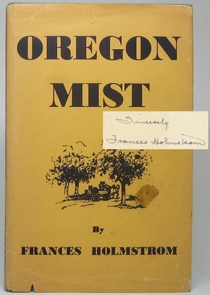 Item #49766 Oregon Mist. Frances HOLMSTROM