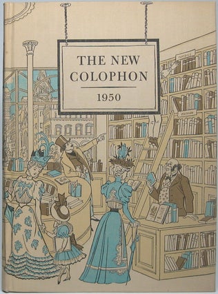 Item #49789 The New Colophon: A Book-Collector's Miscellany. Lyman BUTTERFIELD, Donald, HYDE,...