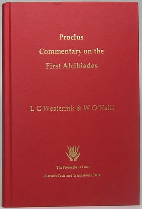 Item #49846 Commentary on the First Alcibiades. PROCLUS