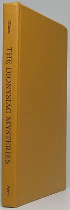 Item #49853 The Dionysiac Mysteries of the Hellenistic and Roman Age. Martin P. NILSSON