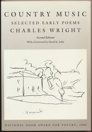 Item #49898 Country Music: Selected Early Poems. Charles WRIGHT