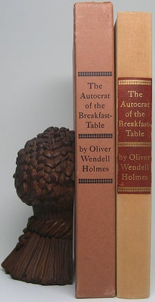 Item #49907 The Autocrat of the Breakfast-Table. Oliver Wendell HOLMES