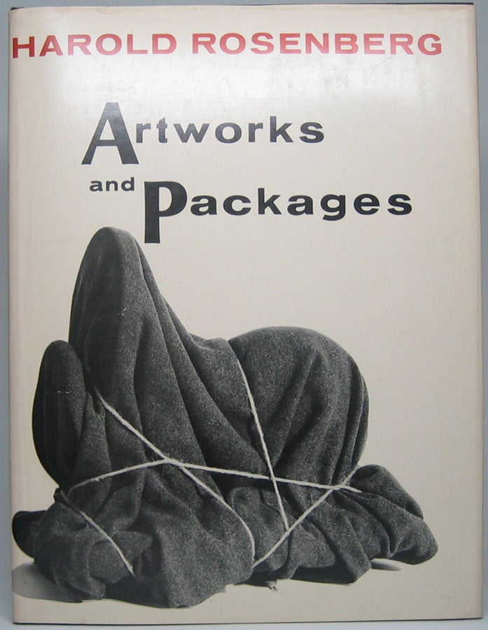 ROSENBERG, Harold - Artworks and Packages