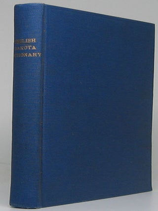 Item #50003 An English-Dakota Dictionary. Wasicun ka Dakota Ieska Wowapi. John P. WILLIAMSON,...