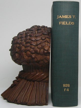 Item #50092 James T. Fields: Biographical Notes and Personal Sketches with Unpublished Fragments...