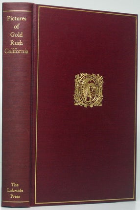Item #50477 Pictures of Gold Rush California. Milo Milton QUAIFE